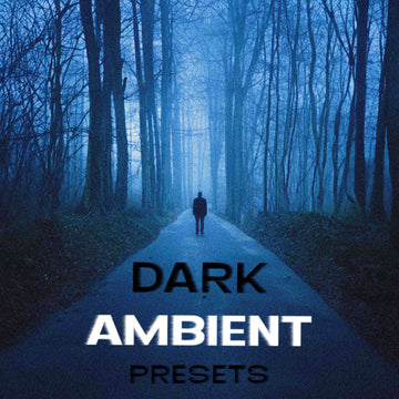 Dark Ambient Synth Presets